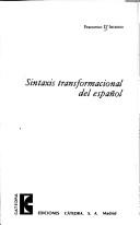 Cover of: Sintaxis transformacional del español by Francesco D'Introno