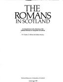 Cover of: The Romans in Scotland: an introduction to the collections of the National Museum of Antiquities of Scotland