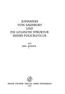 Cover of: Johannes von Salisbury und die logische Struktur seines Policraticus