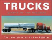 Cover of: Trucks | Ken Robbins
