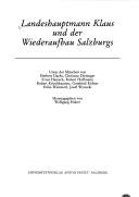Cover of: Landeshauptmann Klaus und der Wiederaufbau Salzburgs