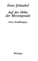 Cover of: Auf der Höhe der Messingstadt by Julian Schnabel