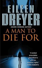 Cover of: A Man to Die For by Eileen Dreyer