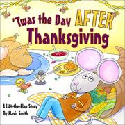 Cover of: 'Twas the day after Thanksgiving: a lift-the-flap story