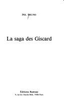 La saga des Giscard by Pol Bruno