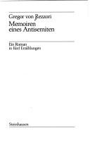 Memoiren eines Antisemiten by Gregor von Rezzori