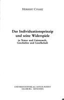 Cover of: Das Individuationsprinzip und seine Widerspiele in Natur und Geisteswelt, Geschichte und Gesellschaft