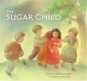Cover of: The sugar child by Monique de Varennes