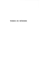 Cover of: Terres de mémoire