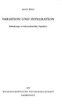 Cover of: Variation und Integration: Beobachtungen zu hochmittelalterl. Tageliedern