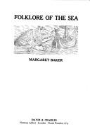 Folklore of the sea by Margaret Baker