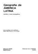 Cover of: Geografía, de América Latina: métodos y temas monográficos
