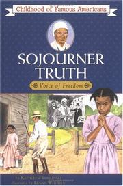 Cover of: Sojourner Truth by Kathleen V. Kudlinski