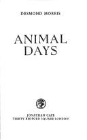 Animal days by Desmond Morris