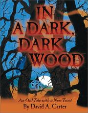 Cover of: In a dark, dark wood: an old tale with a new twist