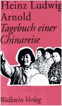 Tagebuch einer Chinareise by Heinz Ludwig Arnold