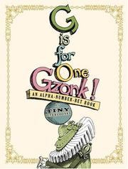 Cover of: G Is for One Gzonk!: An Alpha-number-bet Book