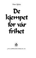 Cover of: De kjempet for vår frihet