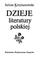 Cover of: Dzieje literatury polskiej