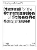 Cover of: Manual for the organization of scientific congresses | Helena B. Lemp