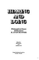 Cover of: Hearing and doing: philosophical essays dedicated to H. Evan Runner