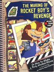 Cover of: The Making of Rocket Boy's Revenge  by Adam Beechen, Artful Doodlers