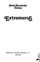 Extramuros by Jesús Fernández Santos