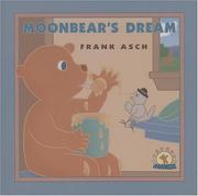 Cover of: Moonbear's Dream (Moonbear Books) by Frank Asch