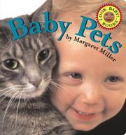 Cover of: Baby pets by Margaret Miller