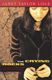 Cover of: The crying rocks by Janet Taylor Lisle