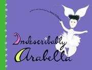 Cover of: Indescribably Arabella by Jane Gilbert