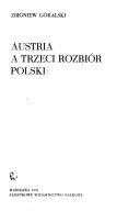 Austria a trzeci rozbiór Polski by Zbigniew Góralski