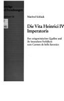 Cover of: Die Vita Heinrici IV. imperatoris by Manfred Schluck