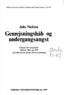 Cover of: Genrejsningshåb og undergangsangst: dansk forsvarspolitik mellem 1864 og 1870 og folkestyrets første forsvarsordning