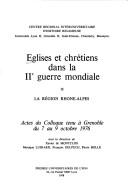 Cover of: Eglises et chrétiens dans la IIe Guerre mondiale. by 