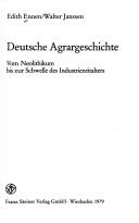 Cover of: Deutsche Agrargeschichte: vom Neolithikum bis zur Schwelle d. Industriezeitalters