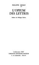 Cover of: L' Opium des lettres