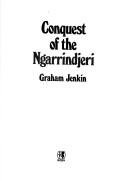 Cover of: Conquest of the Ngarrindjeri by Graham Jenkin