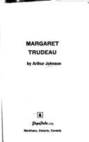 Cover of: Margaret Trudeau by Johnson, Arthur