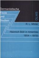 Cover of: Heinrich Böll in America, 1954-1970 by Ray Lewis White