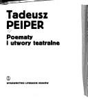 Cover of: Poematy i utwory teatralne by Tadeusz Peiper