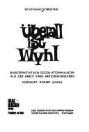 Überall ist Wyhl by Wolfgang Sternstein