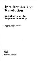 Cover of: Intellectuals and revolution: socialism and the experience of 1848