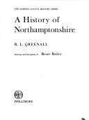 Cover of: A history of Northamptonshire