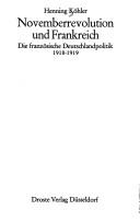 Cover of: Novemberrevolution und Frankreich by Henning Köhler