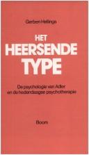 Cover of: Het heersende type: de psychologie van Adler en de hedendaagse psychotherapie