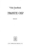 Cover of: Trøste oss!: roman