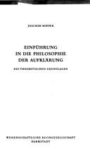 Cover of: Einführung in die Philosophie der Aufklärung: d. theoret. Grundlagen