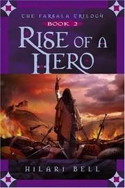 Cover of: Rise of a hero by Hilari Bell