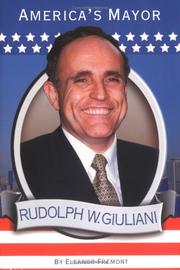 Cover of: Rudolph W. Giuliani: America's Mayor
